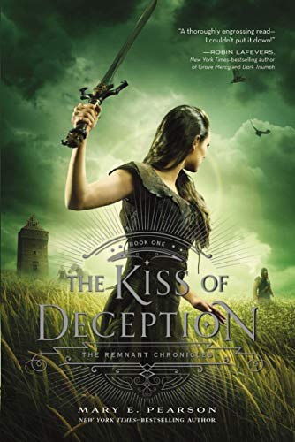 The Kiss of Deception (The Remnant Chronicles)