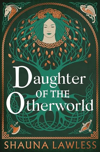 Daughter of the Otherworld (Gael Song: Era II, 1)