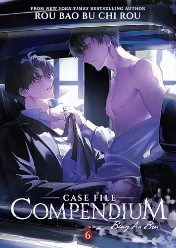 Case File Compendium: Bing An Ben (Novel) Vol. 6