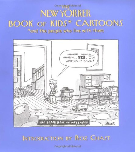 The New Yorker Book of Kids Cartoons