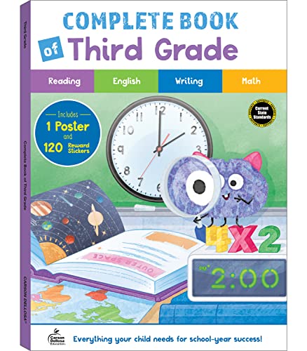 Carson Dellosa The Complete Book of Third Grade Workbook—Reading Comprehension, Sentence Types, Contractions, Order of Operations, Math and ELA Practice, Classroom or Homeschool Curriculum (256 pgs)