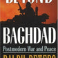 Beyond Baghdad: Postmodern War and Peace