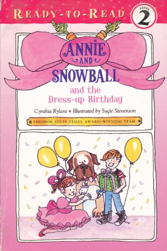 Annie and Snowball and the Dress-up Birthday