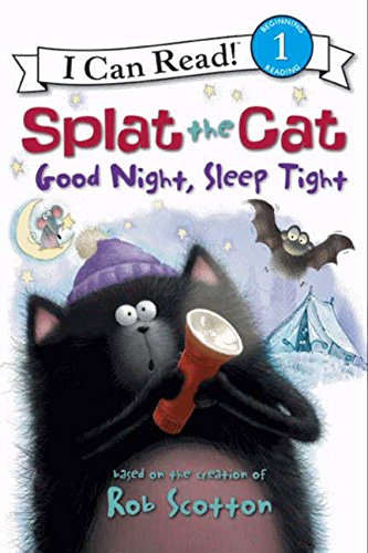 Splat the Cat: Good Night, Sleep Tight (I Can Read Book 1)