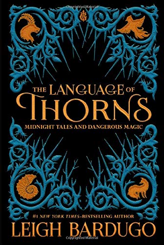 The Language of Thorns: Midnight Tales and Dangerous Magic