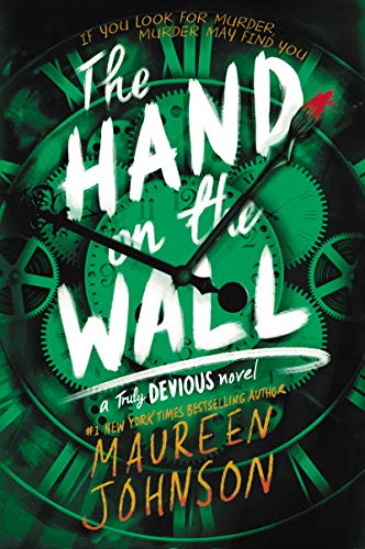 The Hand on the Wall (Truly Devious)