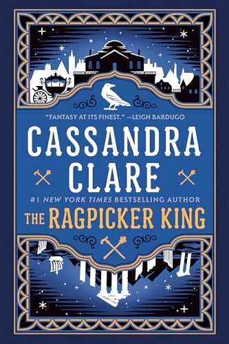 The Ragpicker King (Chronicles of Castellane)