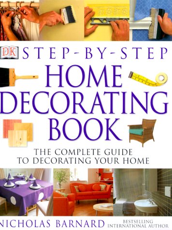 Step-by-Step Home Decorating Book