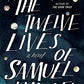 The Twelve Lives of Samuel Hawley: A Novel