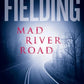 Mad River Road: A Novel