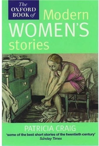 The Oxford Book of Modern Women's Stories