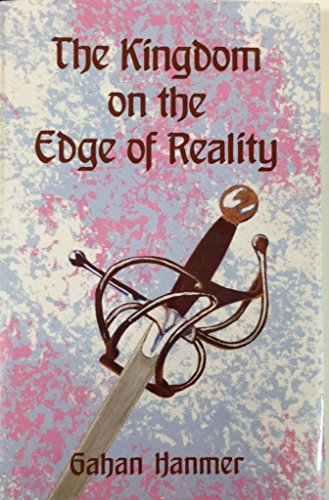 The Kingdom on the Edge of Reality