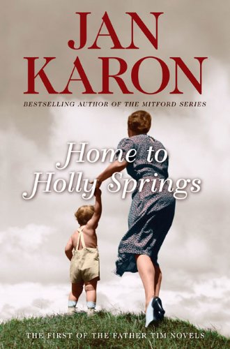 Home to Holly Springs (Father Tim, Book 1)