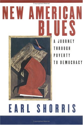 New American Blues: A Journey Through Poverty to Democracy