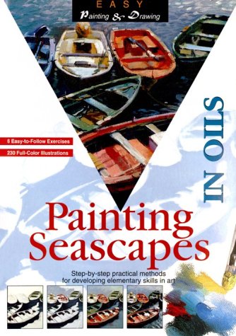 Painting Seascapes in Oils (Easy Painting and Drawing)