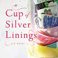 A Cup of Silver Linings (2) (Dove Pond Series)