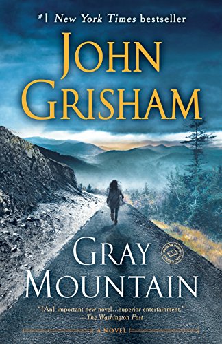 Gray Mountain: A Novel