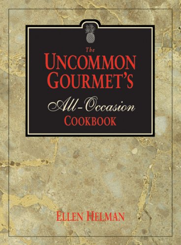 The Uncommon Gourmet's All-Occasion Cookbook