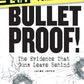 Bullet Proof!: The Evidence That Guns Leave Behind (24/7: Science Behind the Scenes: Forensics)