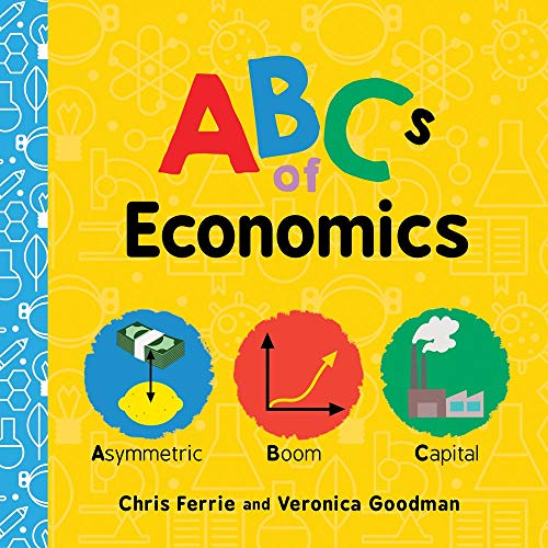 ABCs of Economics (Baby University)