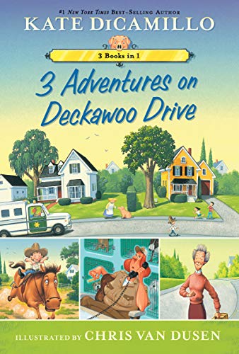 3 Adventures on Deckawoo Drive: 3 Books in 1 (Tales from Deckawoo Drive)