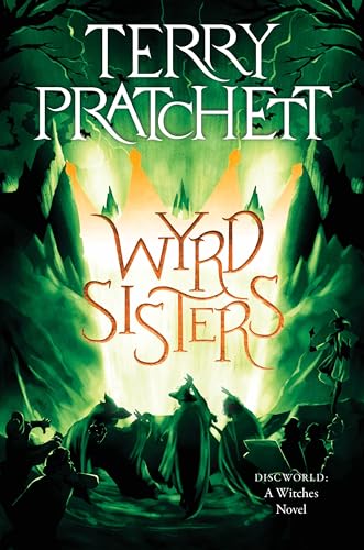 Wyrd Sisters: A Discworld Novel (Witches, 2)