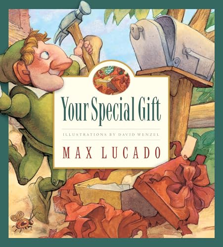 Your Special Gift (Max Lucado's Wemmicks) (Max Lucado's Wemmicks, 6) (Volume 6)