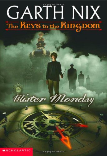 Mister Monday (Keys to the Kingdom, Book 1)