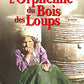 L'orpheline du Bois des Loups