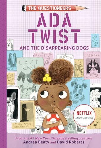 Ada Twist and the Disappearing Dogs: The Questioneers Book #5