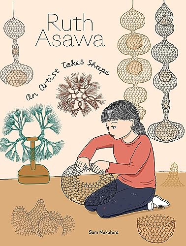 Ruth Asawa: An Artist Takes Shape