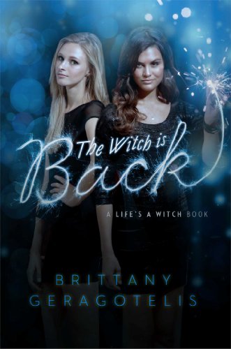 The Witch Is Back (Life's a Witch)