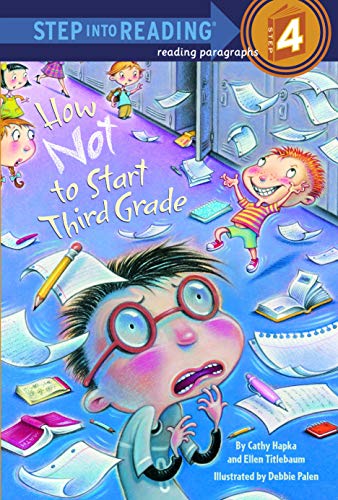 How Not to Start Third Grade (Step into Reading 4)