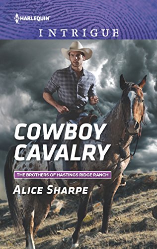 Cowboy Cavalry (The Brothers of Hastings Ridge Ranch, 4)