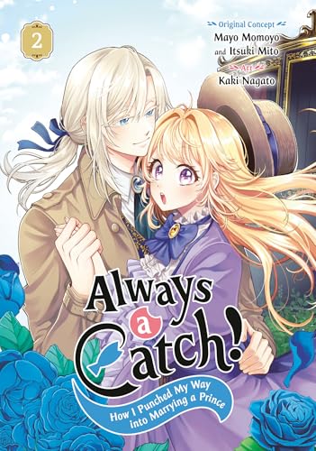 Always a Catch! 02: How I Punched My Way into Marrying a Prince