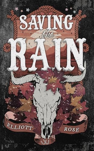 Saving the Rain (Crimson Ridge)