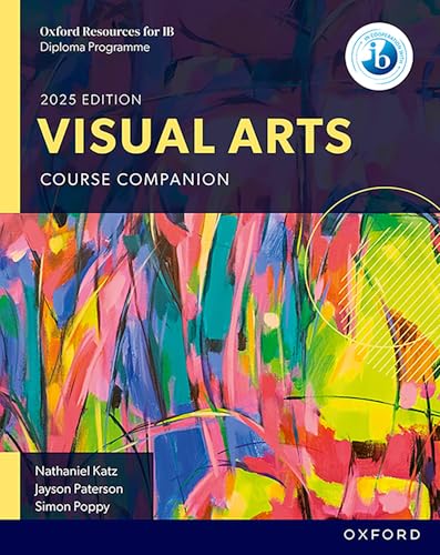 Oxford Resources for IB DP Visual Arts Course Book