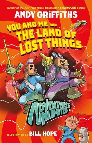 Adventures Unlimited: You and Me and the Land of Lost Things