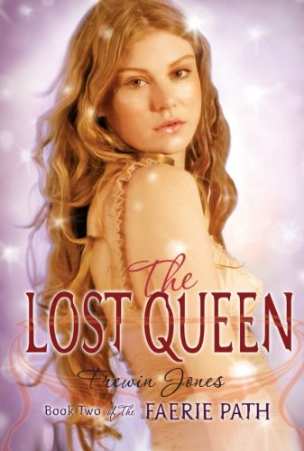 The Lost Queen (Faerie Path, No. 2)