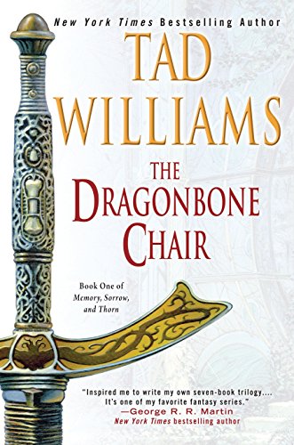 The Dragonbone Chair (Memory, Sorrow, and Thorn, Book 1)