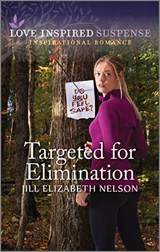 Targeted for Elimination (Love Inspired Suspense)