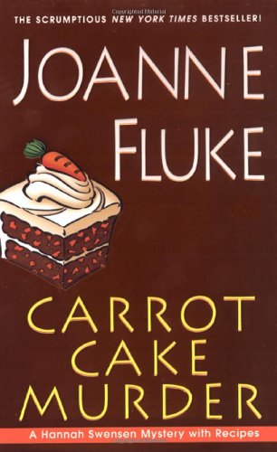 Carrot Cake Murder (Hannah Swenson Mysteries with Recipes)