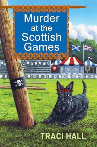 Murder at the Scottish Games (A Scottish Shire Mystery)