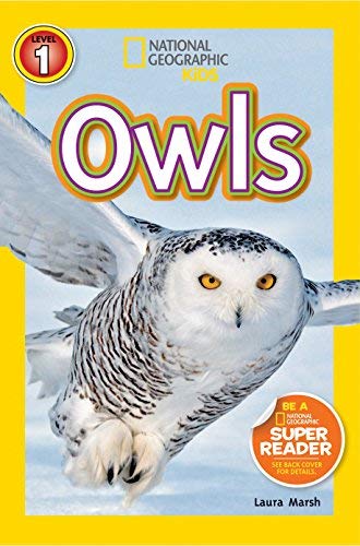 Owls (National Geographic Kids: Level 1) by Laura Marsh (8-Jul-2014) Paperback