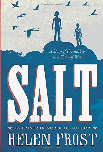 Salt: A Story of Friendship in a Time of War