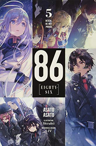 86--EIGHTY-SIX, Vol. 5 (light novel): Death, Be Not Proud (86--EIGHTY-SIX (light novel), 5)