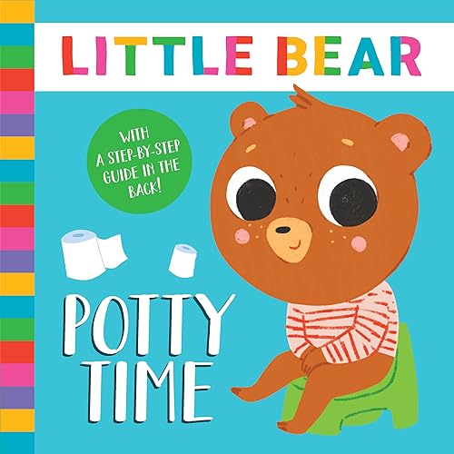 Potty Time: With a Step-by-Step Guide in the Back! (Little Bear)