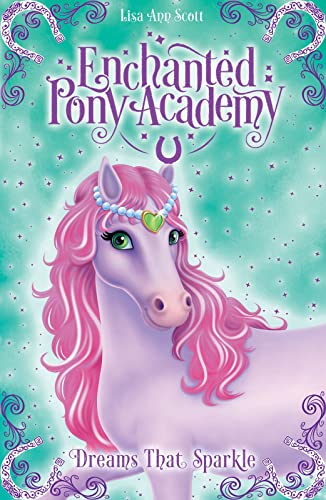 Dreams That Sparkle (Enchanted Pony Academy)