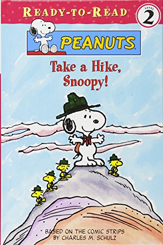 Take a Hike, Snoopy (Peanuts Ready-to-reads)
