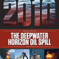 The Deepwater Horizon Oil Spill (Disasters for All Time)
